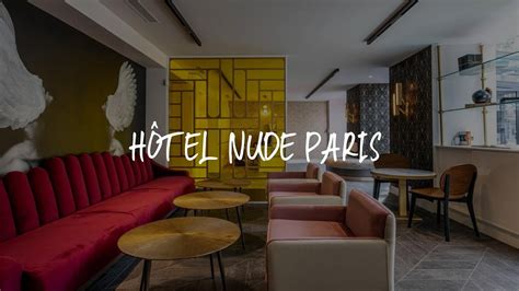 hotel nude paris|Hôtel Nude Paris 